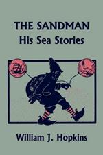 THE Sandman: His Sea Stories (Yesterday's Classics)