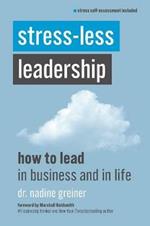 Stress-Less Leadership