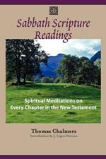 Sabbath Scripture Readings: Meditations on Every Chapter of the New Testament