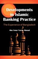 Developments in Islamic Banking Practice: The Experience of Bangladesh