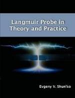 Langmuir Probe in Theory and Practice