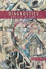 Diagnostics: Poetics of Time