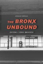 The Bronx Unbound: Ovvero i versi bronxesi