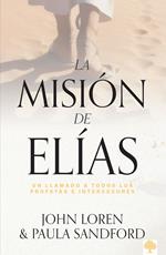 La Misión De Elias