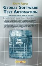 Happy About Global Software Test Automation: A Discussion of Software Testing for Executives