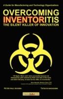 Overcoming Inventoritis: The Silent Killer of Innovation