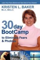 30day BootCamp to Eliminate Fears & Phobias: Change Your Thought Process, Gain Self-Confidence and Believe in Yourself