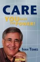 Care: You Have the Power!