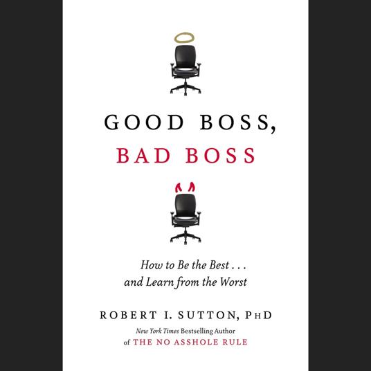 Good Boss, Bad Boss