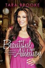 Beautiful Ambition: My Secrets to Love, Happiness & Success