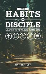 The Habits of a Disciple