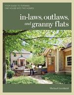 In-laws, Outlaws, and Granny Flats