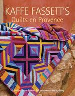 Kaffe Fassett's Quilts en Provence