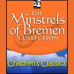 Minstrels of Bremen Collection, The