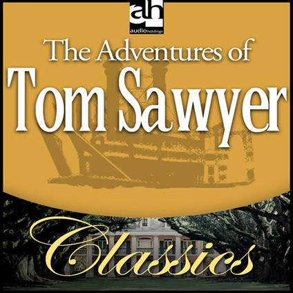 Adventures of Tom Sawyer, The