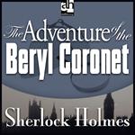 Adventure of the Beryl Coronet, The