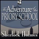 Adventure of the Priory School, The