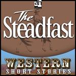 Steadfast, The