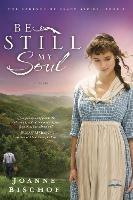 Be Still My Soul: The Cadence of Grace, Book 1