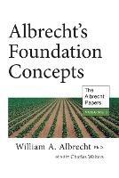 Albrecht's Foundation Concepts: The Albrecht Papers