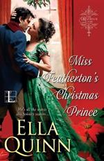 Miss Featherton's Christmas Prince