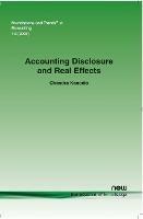 Accounting Disclosure and Real Effects