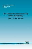 The Global Entrepreneurship Index (GEINDEX)