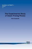 The Experimental Study of Asset Pricing Theory