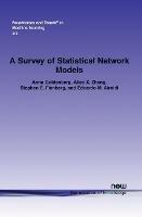 A Survey of Statistical Network Models