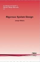 Rigorous System Design