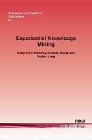 Experiential Knowledge Mining