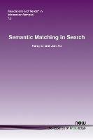 Semantic Matching in Search