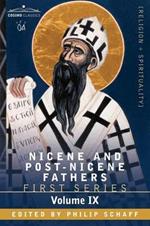 Nicene and Post-Nicene Fathers: First Series, Volume IX St.Chrysostom: On the Priesthood, Ascetic Treatises, Select Homilies and Letters, Homilies on