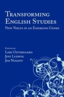 Transforming English Studies: New Voices in an Emerging Genre