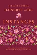 Instances: Selected Poems