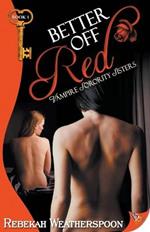 Better Off Red: Vampire Sorority Sisters