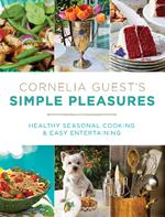 Cornelia Guest's Simple Pleasures