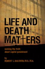 Life and Death Matters