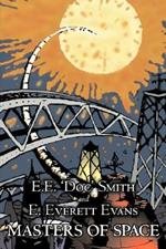 Masters of Space by E. E. 'Doc' Smith, Science Fiction, Adventure, Space Opera