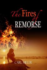 The Fires of Remorse