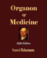 Organon of Medicine - Fifth Edition