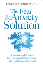 The Fear and Anxiety Solution