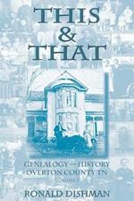 This & That: Genealogy and History from Overton County, TN