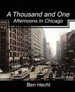 A Thousand and One Afternoons in Chicago