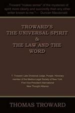 Troward's the Universal Spirit & the Law and the Word