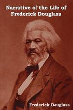 Narrative of the Life of Frederick Douglass