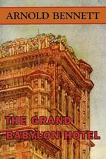 The Grand Babylon Hotel