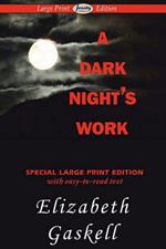 A Dark Night's Work (Large Print Edition)