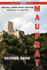 Mauprat (Large Print Edition)