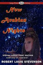 New Arabian Nights (Large Print Edition)